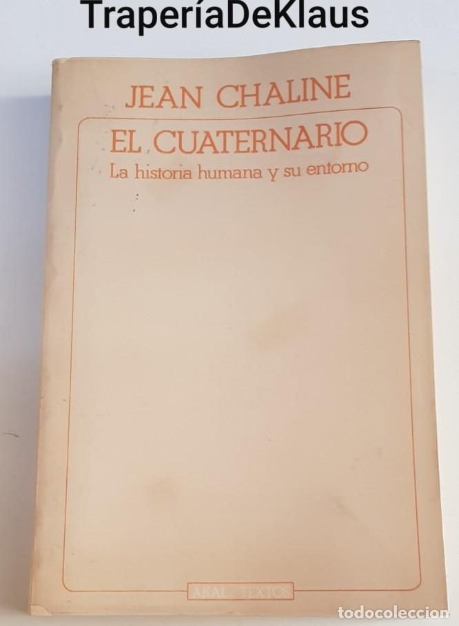 Libros: El cuaternario - jean chaline - tdk195 - - Foto 1