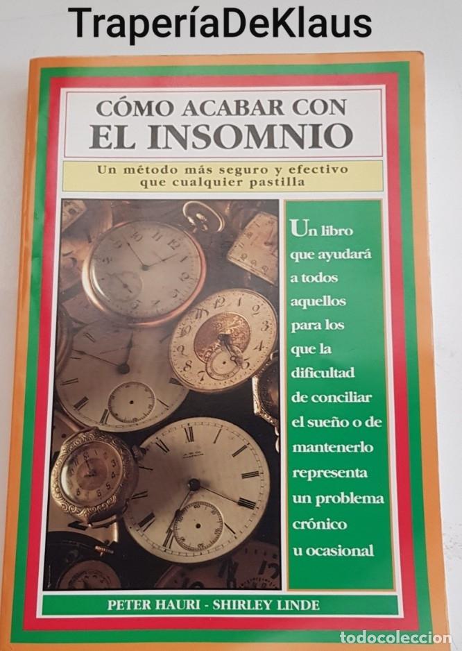 Libros: Como acabar con el insomnio - peter hauri - linde - tdk191 - - Foto 1