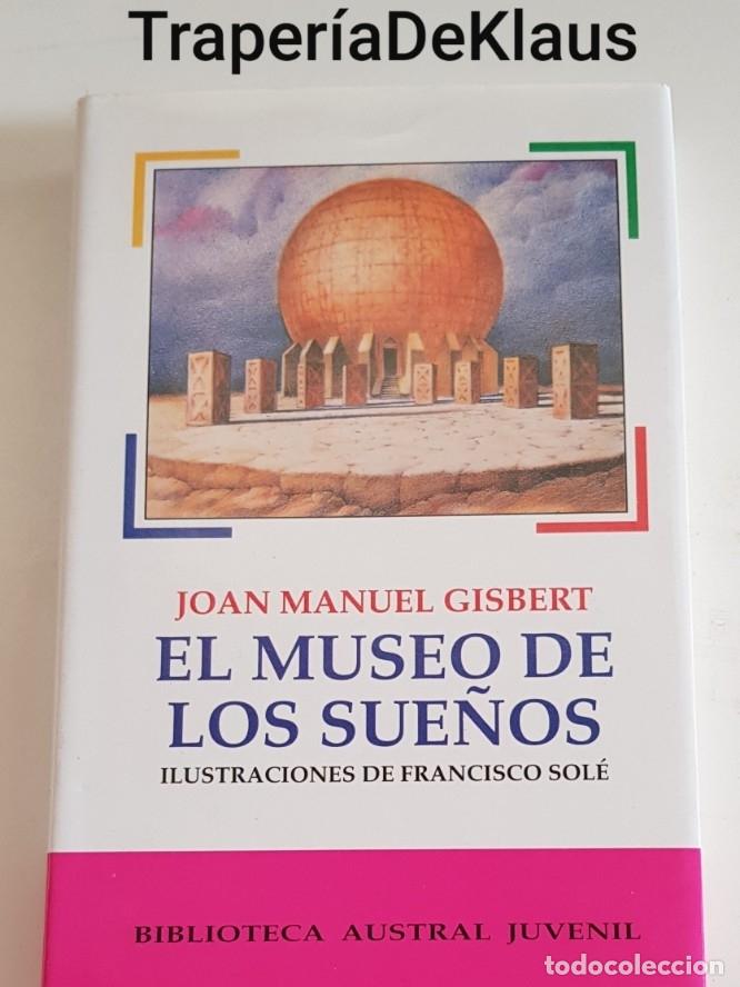 Libros: El museo de los sue&ntilde;os - joan manuel gisbert - tdk191 - - Foto 1