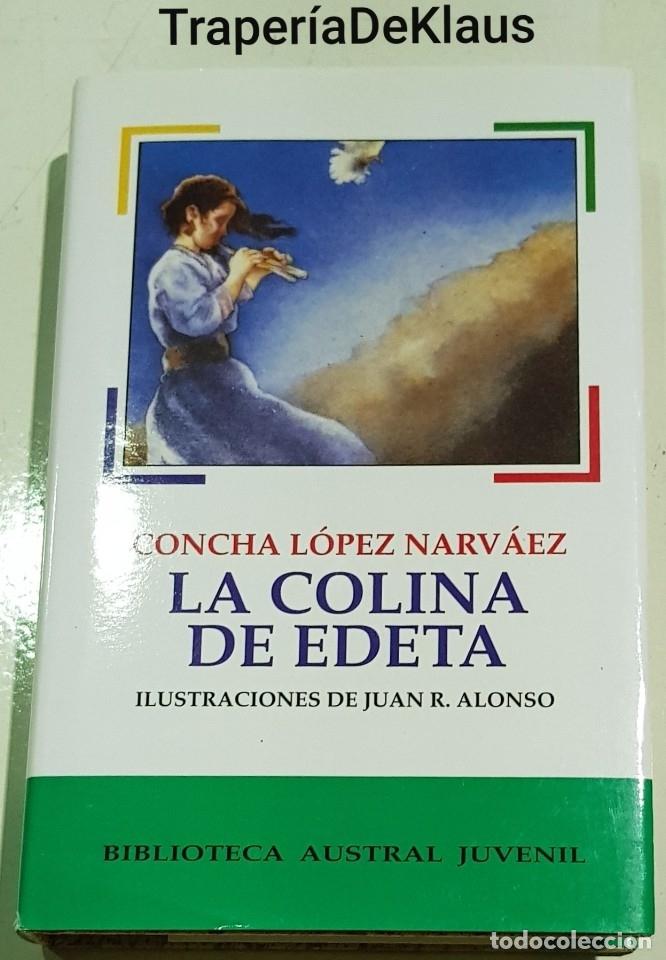Libros: La colina de edeta - concha lopez - tdk234 - - Foto 1
