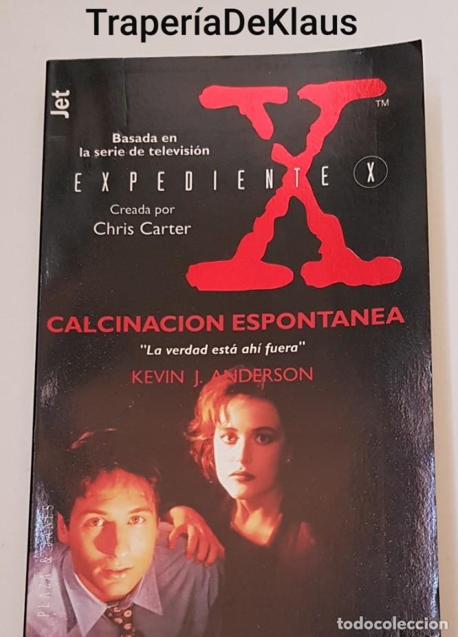 Libros: Expediente x - calcinacion espontanea - tdk7 - - Foto 1