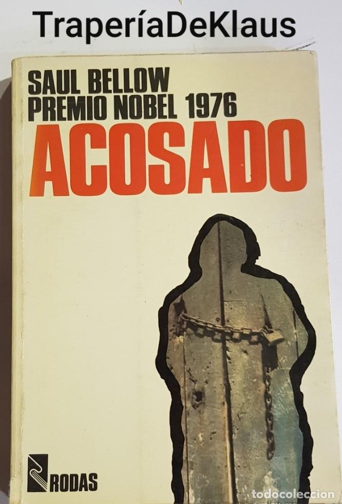 Libros: Acosado - Saul Bellow - tdk15 - - Foto 1
