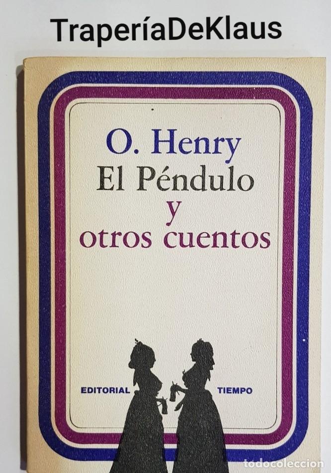 Libros: El pendulo y otros cuentos - o. Henry - tdk136 - - Foto 1