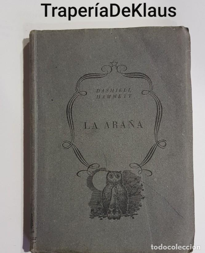 Libros: La ara&ntilde;a - dashiell hammett - tdk136 - - Foto 1