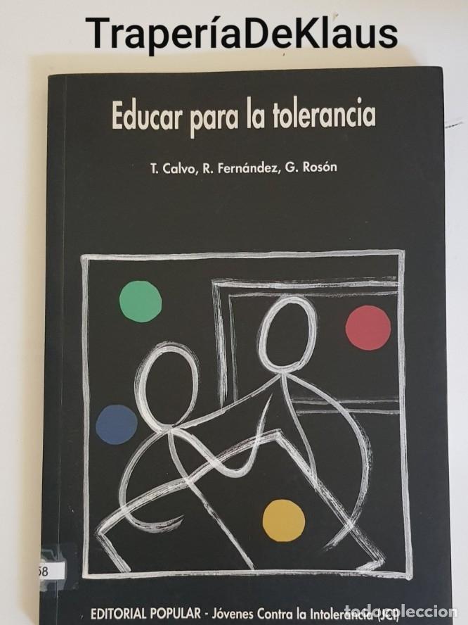 Libros: Educar para la tolerancia - tdk128 - - Foto 1