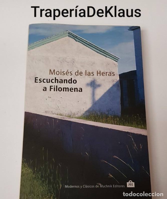 Libros: Escuchando a filomena - moises de las heras - tdk189 - - Foto 1