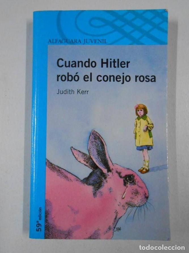 Libros: CUANDO HITLER ROBO EL CONEJO ROSA. JUDITH KERR. TDK211 - - Foto 1