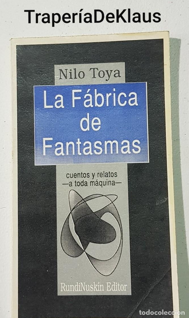 B&uuml;cher: La fabrica de fantasmas - nilo toya - tdk163 -