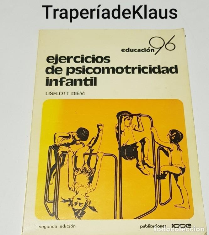 Libri di seconda mano: Ejercicios de psicomotricidad infantil - liselott diem - tdk78 -