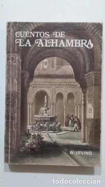 Libros: CUENTOS DE LA ALHAMBRA. WASHINGTON IRVING. TDK440 - - Foto 1