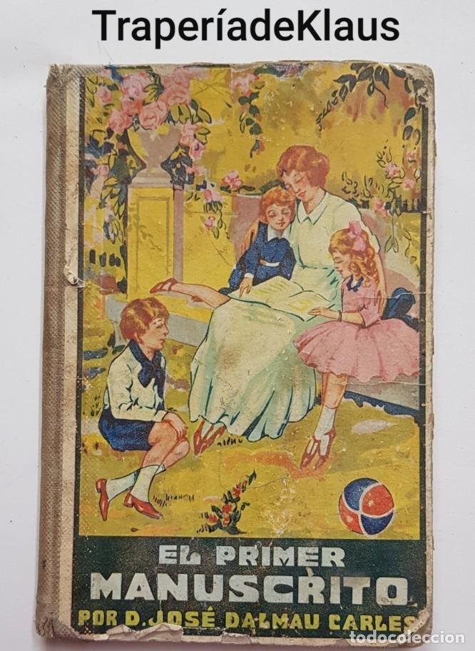 Libros: El primer manuscrito - jose dalmau - tdk196 - - Foto 1