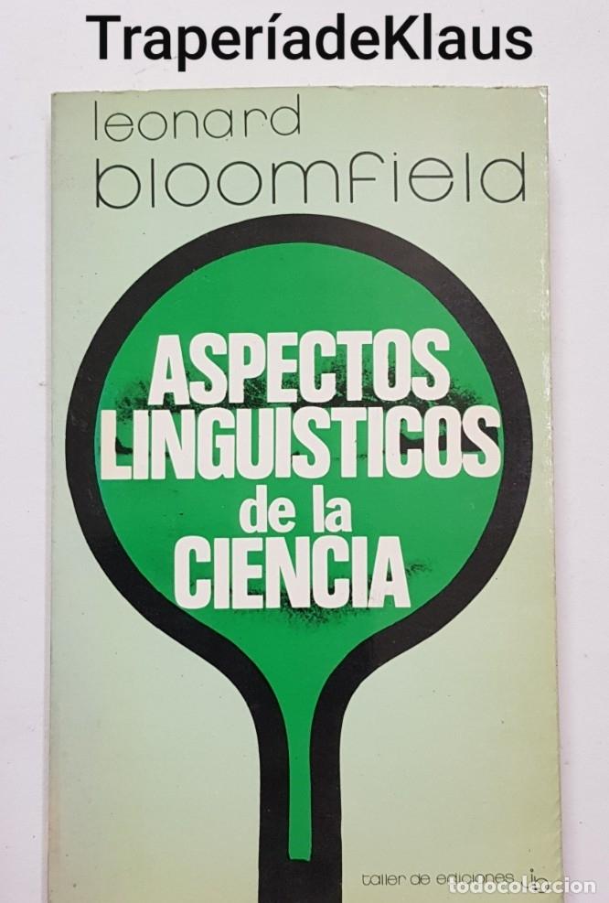Libros: Aspectos linguisticos de la ciencia - leonard bloomfield - tdk196 - - Foto 1