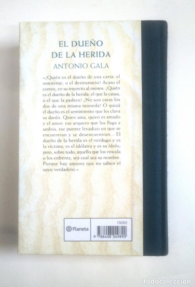 Libros: El due&ntilde;o de la herida. - Antonio Gala. TDK382 - - Foto 2