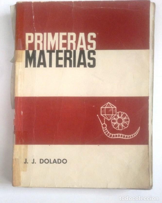 Libros: Primeras Materias. - J.J. Dolado. TDK385 - - Foto 1