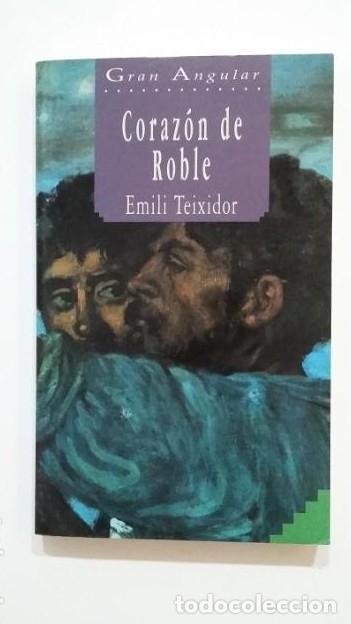 Libros: Corazon de roble. - Emili Teixidor. COLECCION GRAN ANGULAR N&ordm; 137. TDK397 - - Foto 1