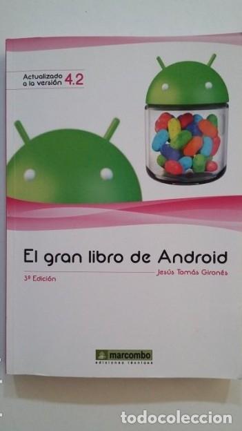 Libros: El gran libro de Android. ACTUALIZADO VERSION 4.2. - Jes&uacute;s Tom&aacute;s Giron&eacute;s. TDK260 - - Foto 1