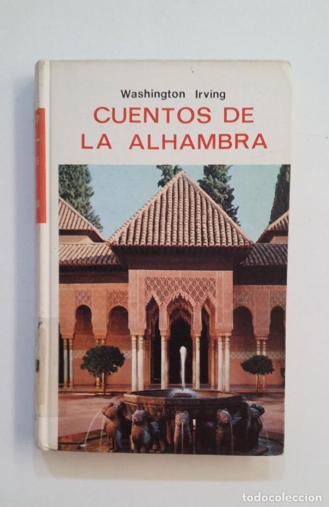 Libros: CUENTOS DE LA ALHAMBRA. WASHINGTON IRVING. TDK413 - - Foto 1