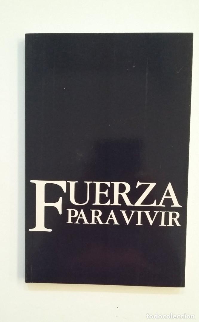 Libros: FUERZA PARA VIVIR. Jamie Buckingham. tdk413 - - Foto 1