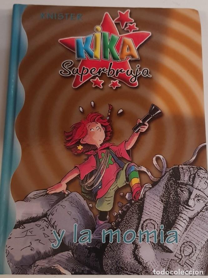 Libros: KIKA SUPERBRUJA. la momia -. KNISTER. TDK109 - - Foto 1