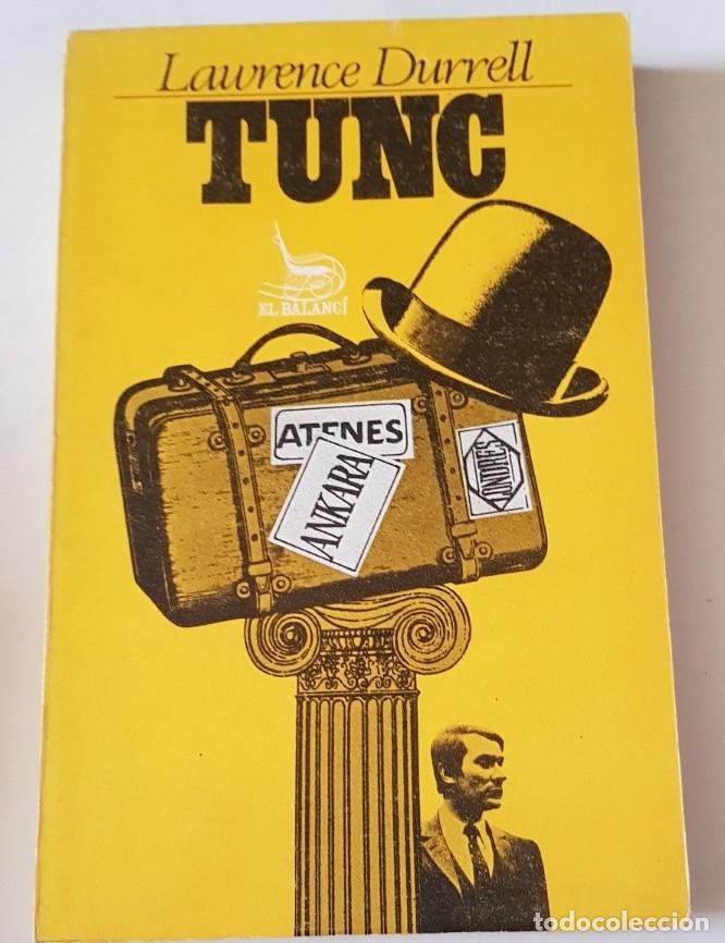 Libros: Tunc - lawrence durrell - tdk102 - - Foto 1
