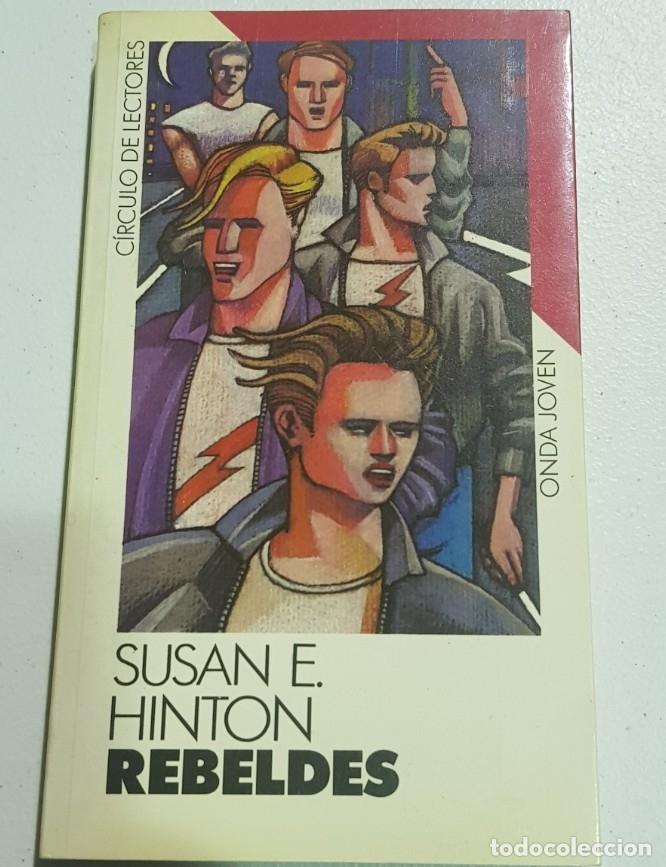Libros: Susan hinton - rebeldes - tdk135 - - Foto 1