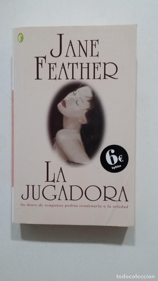 Libros: La Jugadora. - Jane Feather. tdk419 - - Foto 1