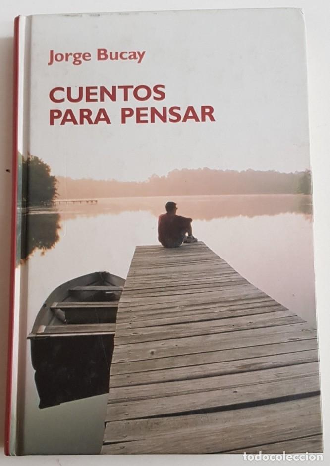 Libros: Cuentos para pensar - jorge bucay - tdk74 - - Foto 1