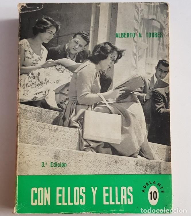 Libros: Con ellos y ellas - alberto a torres - tdk98 - - Foto 1