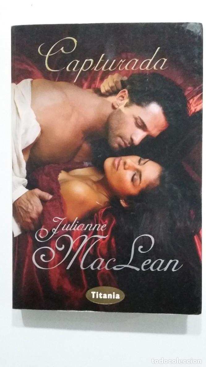 Libros: Capturada. - Julianne MacLean - Titania. TDK427 - - Foto 1