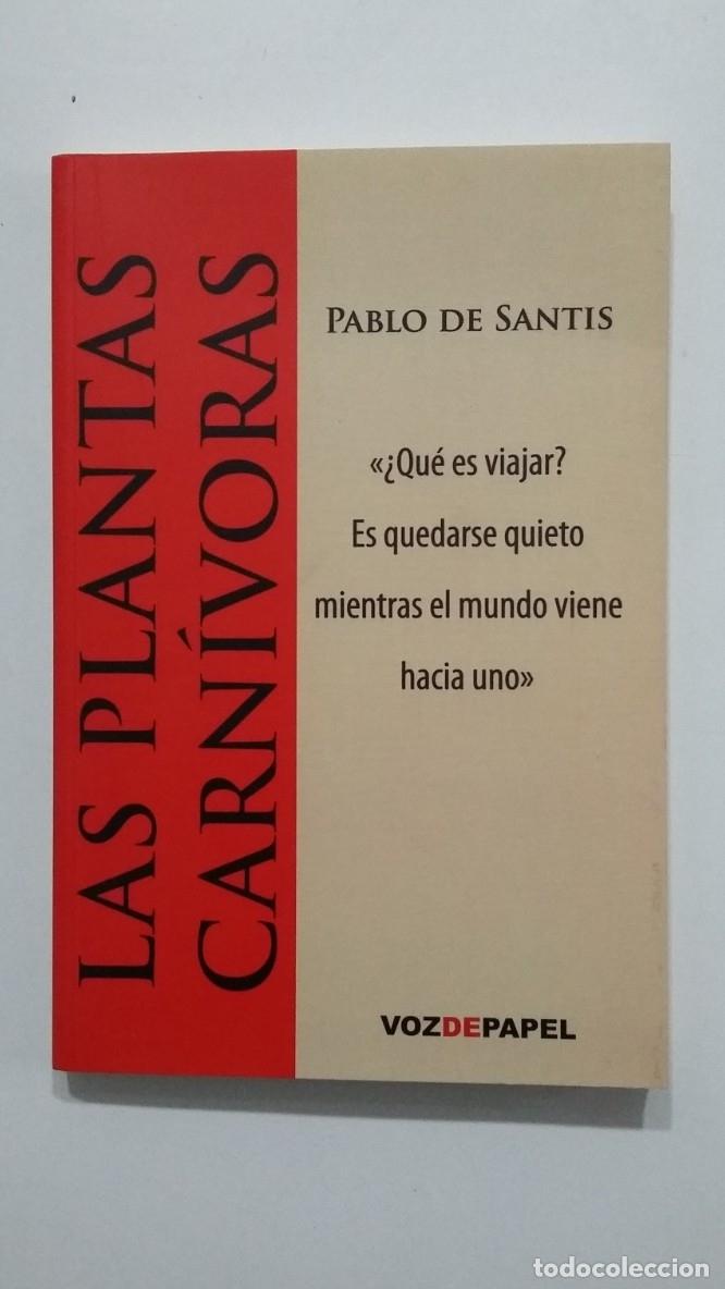 Libros: Las Plantas Carnivoras - Pablo De Santis. TDK427 - - Foto 1