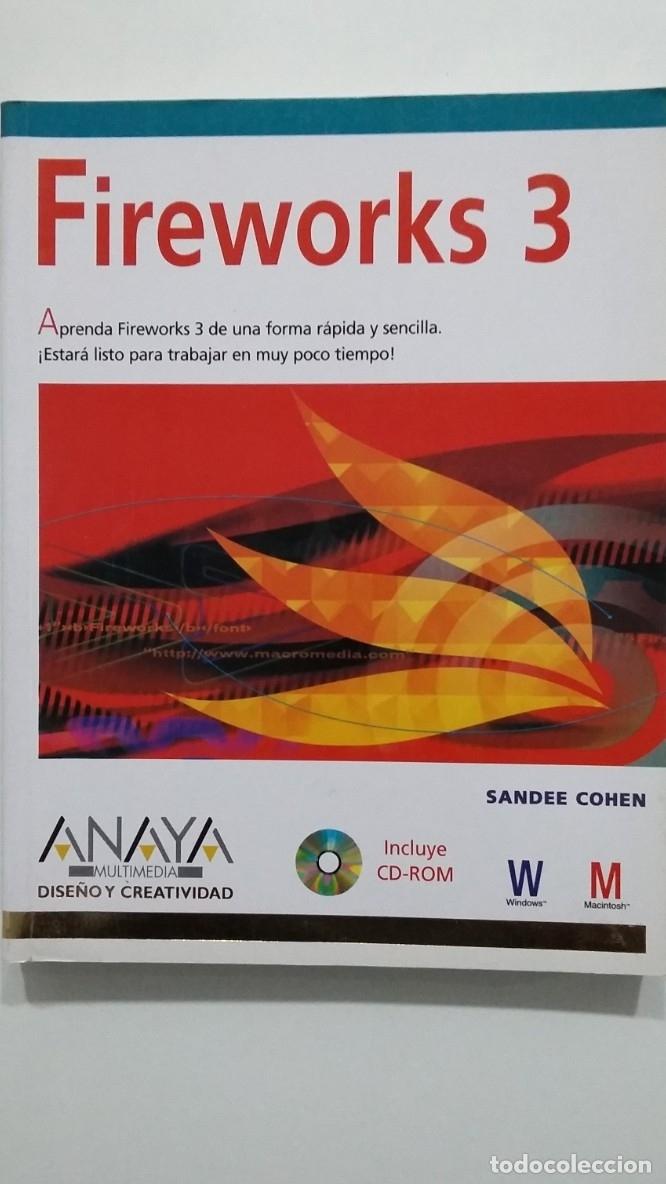 Libros: FIREWORKS 3. SANDEE COHEN. ANAYA MULTIMEDIA. TDK426 - - Foto 1