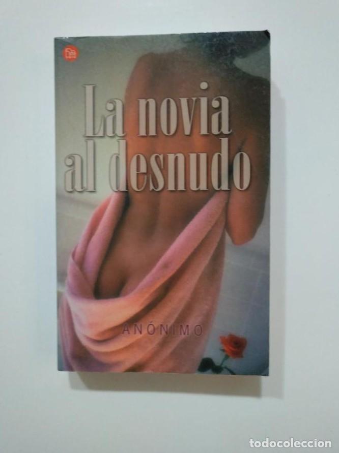 Libros: LA NOVIA AL DESNUDO. - AN&Oacute;NIMO. TDK361 - - Foto 1