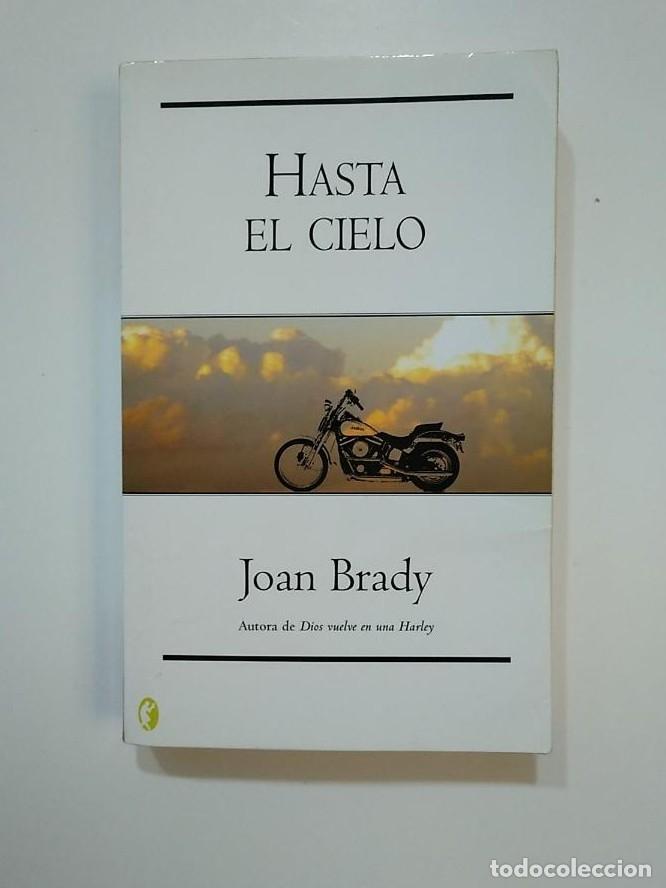Libros: HASTA EL CIELO. - BRADY, JOAN. TDK362 - - Foto 1