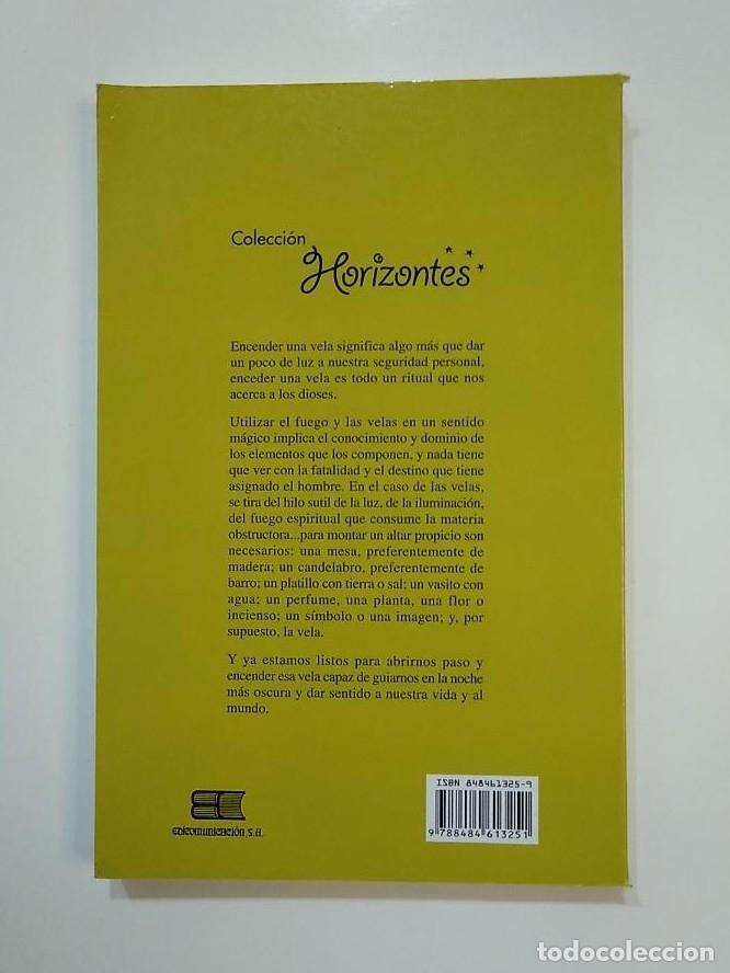 Libros: EL PODER DE LAS VELAS. ROBERT WALL NEWHOUSE. EDICOMUNICACI&Oacute;N. TDK369 - - Foto 2