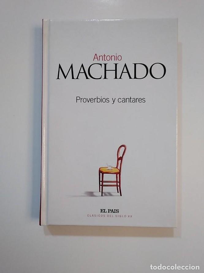 Libros: PROVERBIOS Y CANTARES. ANTONIO MACHADO. TDK373 - - Foto 1