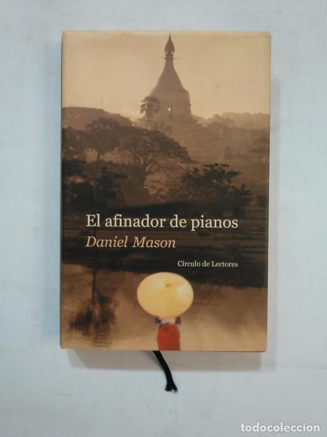 Libros: EL AFINADOS DE PIANOS. - DANIEL MASON. CIRCULO DE LECTORES. TDK367 - - Foto 1