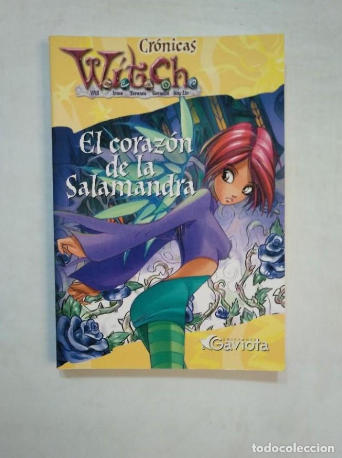 Libros: CRONICAS WITCH. - EL CORAZON DE LA SALAMANDRA. LENE KAABERBOL. TDK372A - - Foto 1