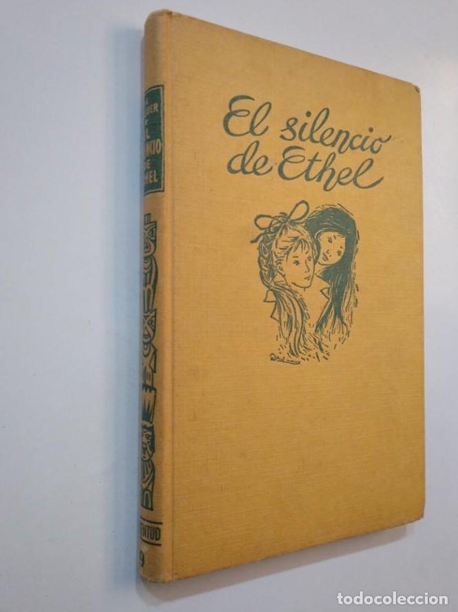 Libros: EL SILENCIO DE ETHEL. - FLORENCIA DE ARQUER. EDITORIAL JUVENTUD. TDK372B - - Foto 3