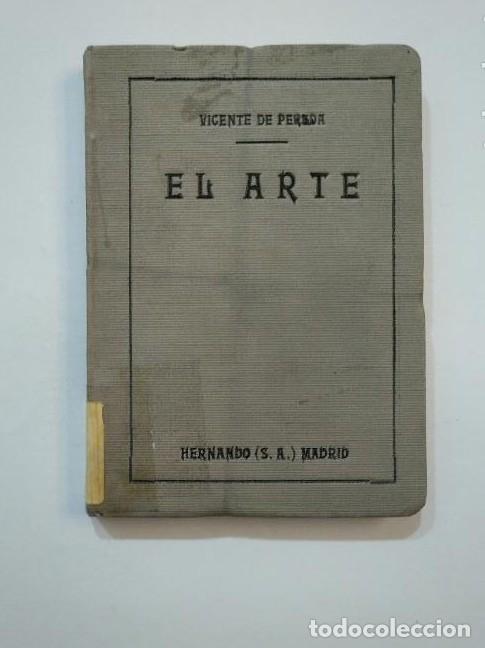 Libros: EL ARTE. COMPENDIO. - PEREDA, VICENTE DE. 1930. TDK372A - - Foto 1