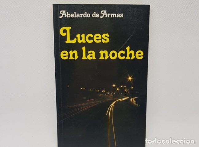 Libros: Luces en la noche - abelardo de armas - tdk72 - - Foto 1