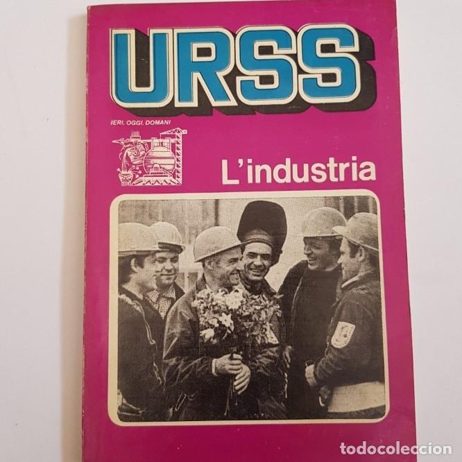 Libros: urss - l industria - ieri oggi domani - tdk180 - - Foto 1