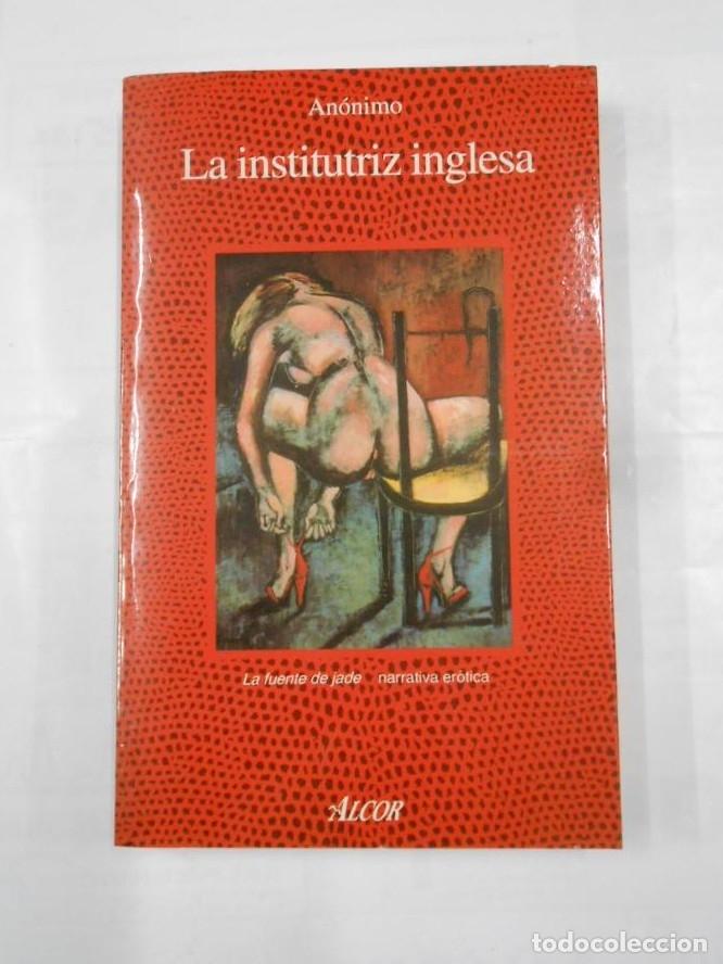 Libros: LA INSTITUTRIZ INGLESA. AN&Oacute;NIMO. TDK345 - - Foto 1