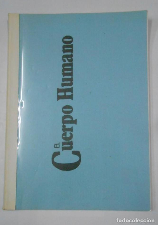 Libros: EL CUERPO HUMANO. LIBRO AUTOEDITADO. TDK97 - - Foto 1