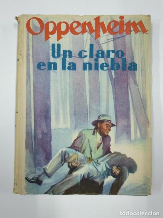Libros: UN CLARO EN LA NIEBLA. - OPPENHEIM, PHILLIPS E. 1952. TDK65 - - Foto 1
