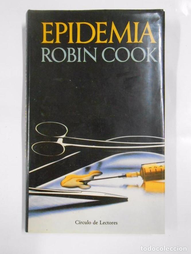 Libros: EPIDEMIA. ROBIN COOK. TDK72 - - Foto 1