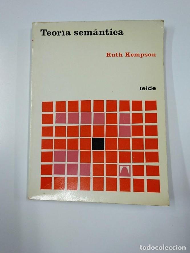 Libros: TEOR&Iacute;A SEM&Aacute;NTICA. - RUTH KEMPSON. EDITORIAL TEIDE. TDK355 - - Foto 1