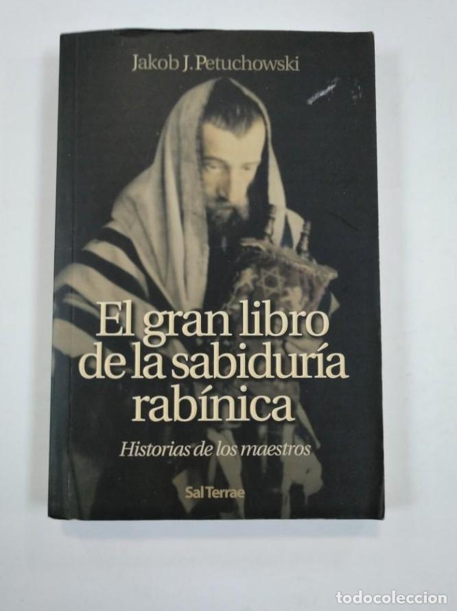 Livros em segunda m&atilde;o: EL GRAN LIBRO DE LA SABIDURIA RABINICA. HISTORIAS DE LOS MAESTROS. JAKOB J. PETUCHOWSKI. TDK353 -