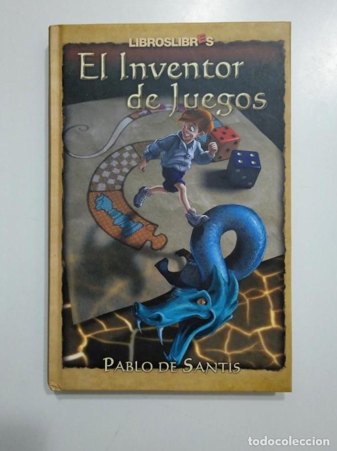 Libros: EL INVENTOR DE JUEGOS. - PABLO DE SANTIS. LIBROSLIBRES. TDK357 - - Foto 1