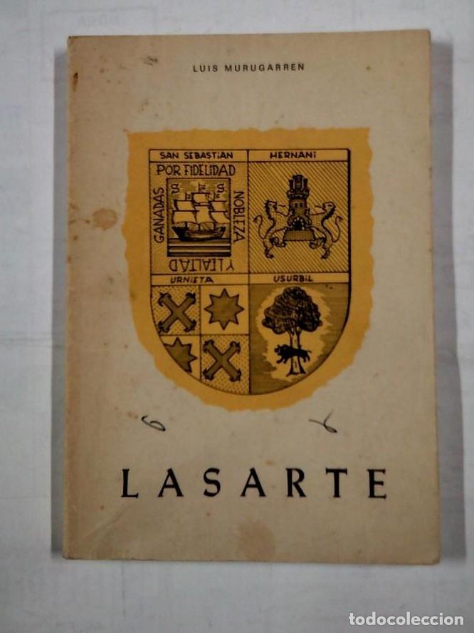 Libros: LASARTE. - LUIS MURUGARREN. TDK322 - - Foto 1