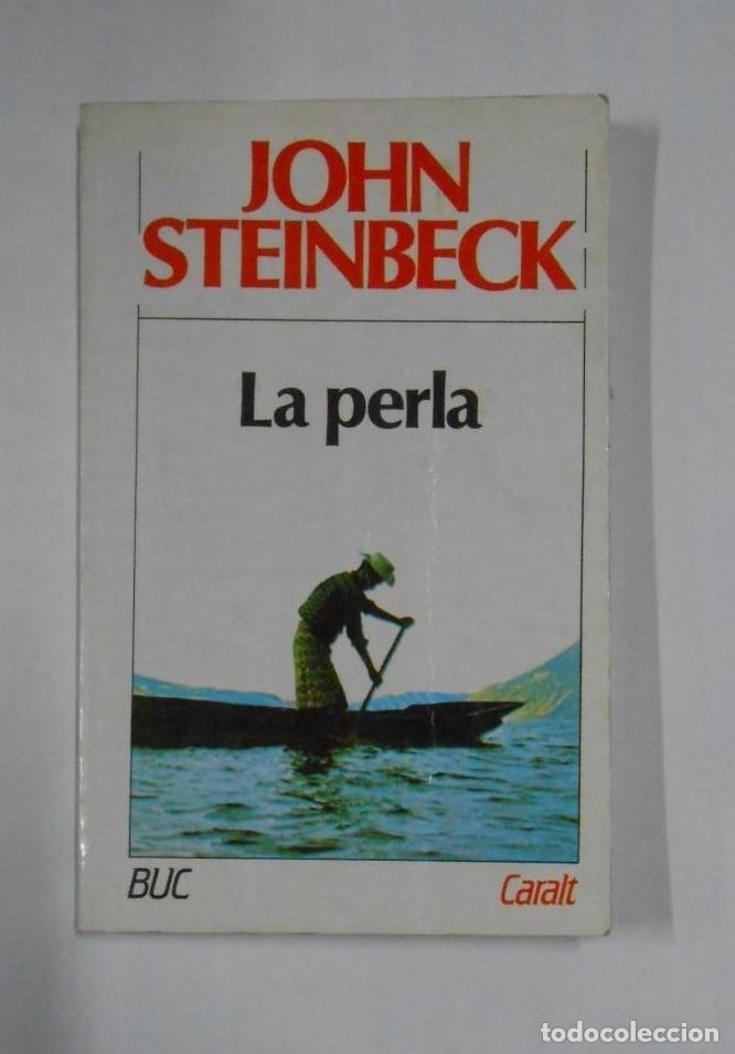 Libros: LA PERLA. JOHN STEINBECK. TDK25 - - Foto 1